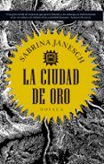 la ciudad de oro