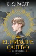 el principe cautivo el guerrero