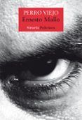 perro viejo (serie comisario lascano 6)