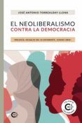 El neoliberalismo contra la democracia