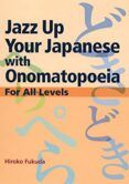 jazz up your japanese with onomatopoeia for all levels