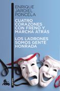 cuatro corazones con freno y marcha atras // los ladrones somos g ente
