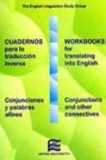 cuadernos para la traduccion inversa conjunciones y palabras afi nes