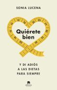 quierete bien