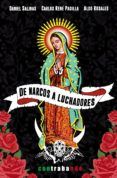 de narcos a luchadores panoramica del relato mexicano actual