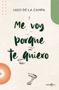 me voy porque te quiero