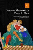 Tirant lo Blanc (Versió completa al català modern per Màrius Serra)