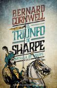 el triunfo de sharpe serie sharpe 2 richard sharpe y la batall a de