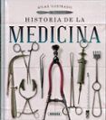 atlas ilustrado historia de la medicina