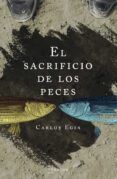el sacrificio de los peces