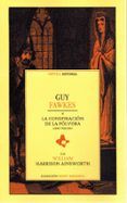 guy fawkes o la conspiracion de la polvora