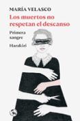 los muertos no respetan el descanso