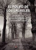 el polvo de los laureles