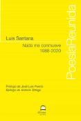 nada me conmueve 1988-2020. poesia reunida