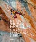 el 9º grado: 150 años de escalada libre