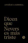 dicen que nevers es mas triste