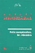 feliz cumpleaños sr ministro