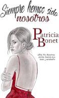 Siempre Hemos Sido Nosotros (serie Nosotros #1)