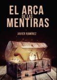 el arca de las mentiras