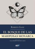 El bosque de las mariposas monarca