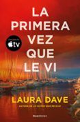la primera vez que le vi