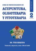 curso de perfeccionamiento en acupuntura oligoterapia y fitoterapia. v