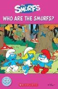 who are the smurfs? (book + cd)