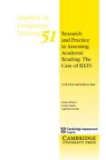 Research and Practice in Assessing Academic Reading: The Case of IELTS