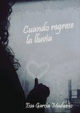 cuando regrese la lluvia