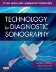 study guide and laboratory exercises for technology for diagnosti c so