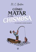 como matar a una chismosa