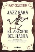 jazz para el asesino del hacha saga cuarteto city blues 1