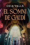 El somni de Gaudí