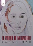 el porqué de no hacerlo