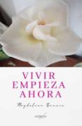 vivir empieza ahora