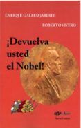 devuelva usted el nobel