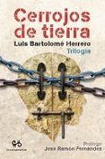 cerrojos de tierra - trilogía