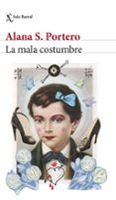 la mala costumbre