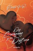 dos corazones y un destino