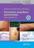 dermatosis ampollares autoinmunes incluye ebook