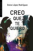 Creo que te quiero