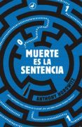 muerte es la sentencia