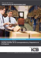 Uf0518: Gestion Auxiliar De La Correspondencia Y Paqueteria En La Empresa