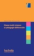 classes multi niveaux et pedagogie differenciee
