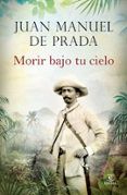 morir bajo tu cielo