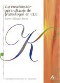 la ensenanza-aprendizaje de fraseologia en ele