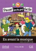 en avant la musique. pack (lecture + cd-audio) (pause lecture facile)