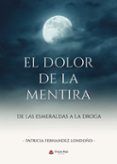 El dolor de la mentira