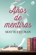anos de mentiras