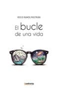 el bucle de una vida